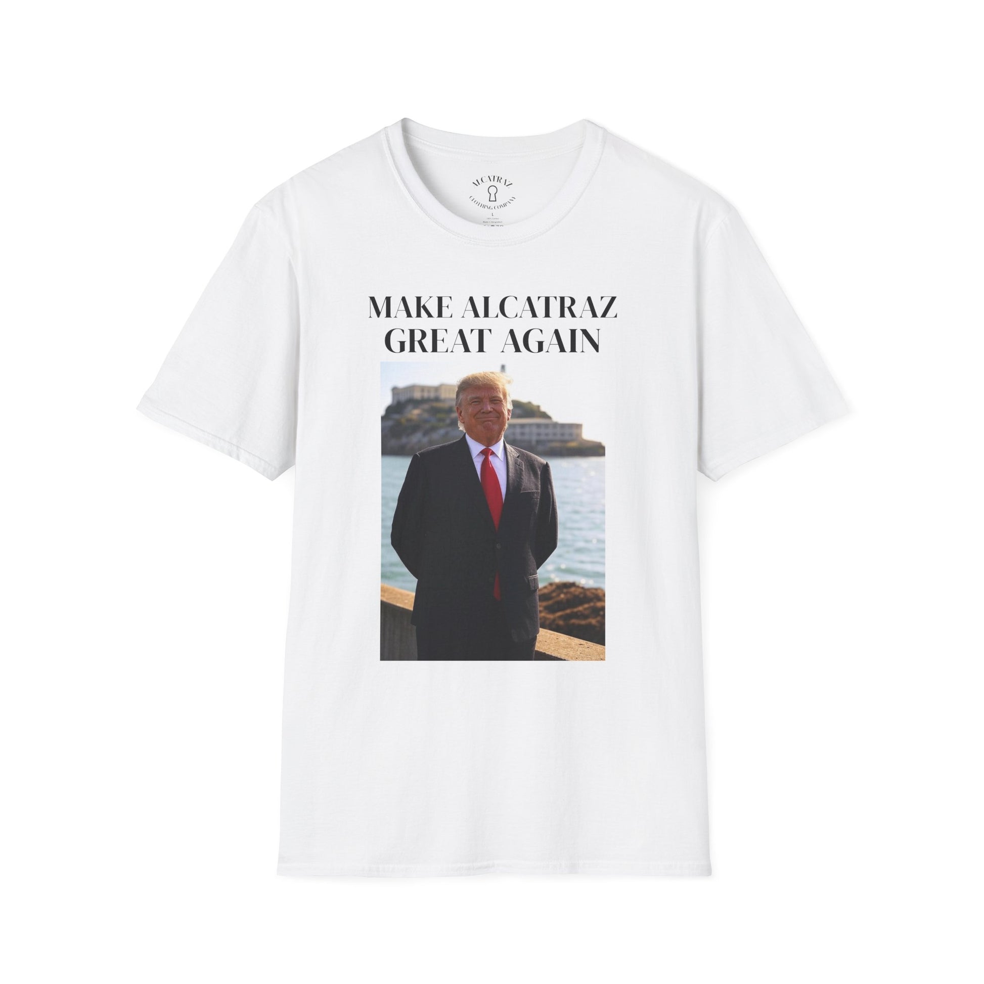 MAKE ALCATRAZ GREAT AGAIN Unisex Funny Political T-Shirt, Political Humor Tee, Statement Shirt, Gift for Politics Lovers