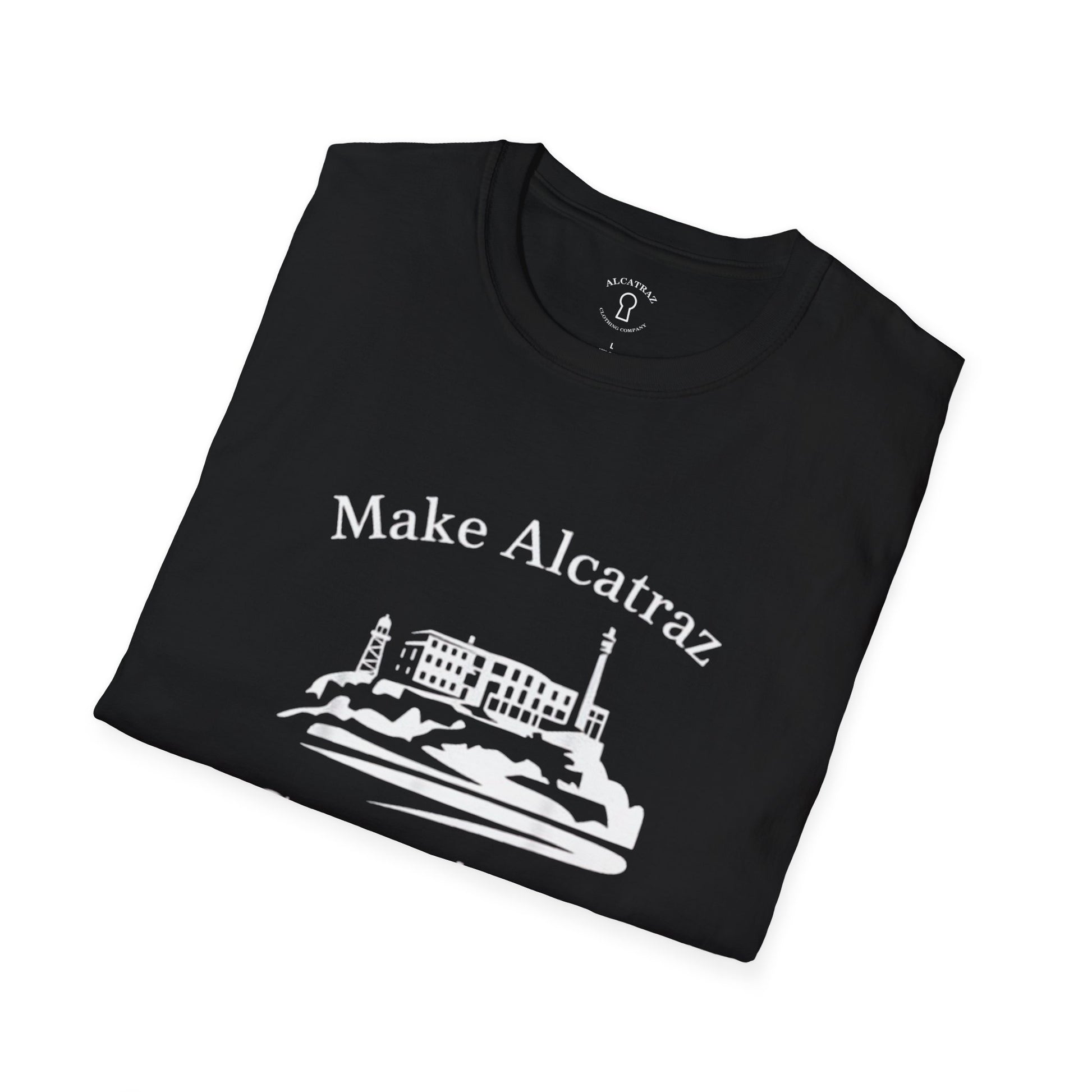 MAKE ALCATRAZ GREAT AGAIN 
Alcatraz Prison T-Shirt