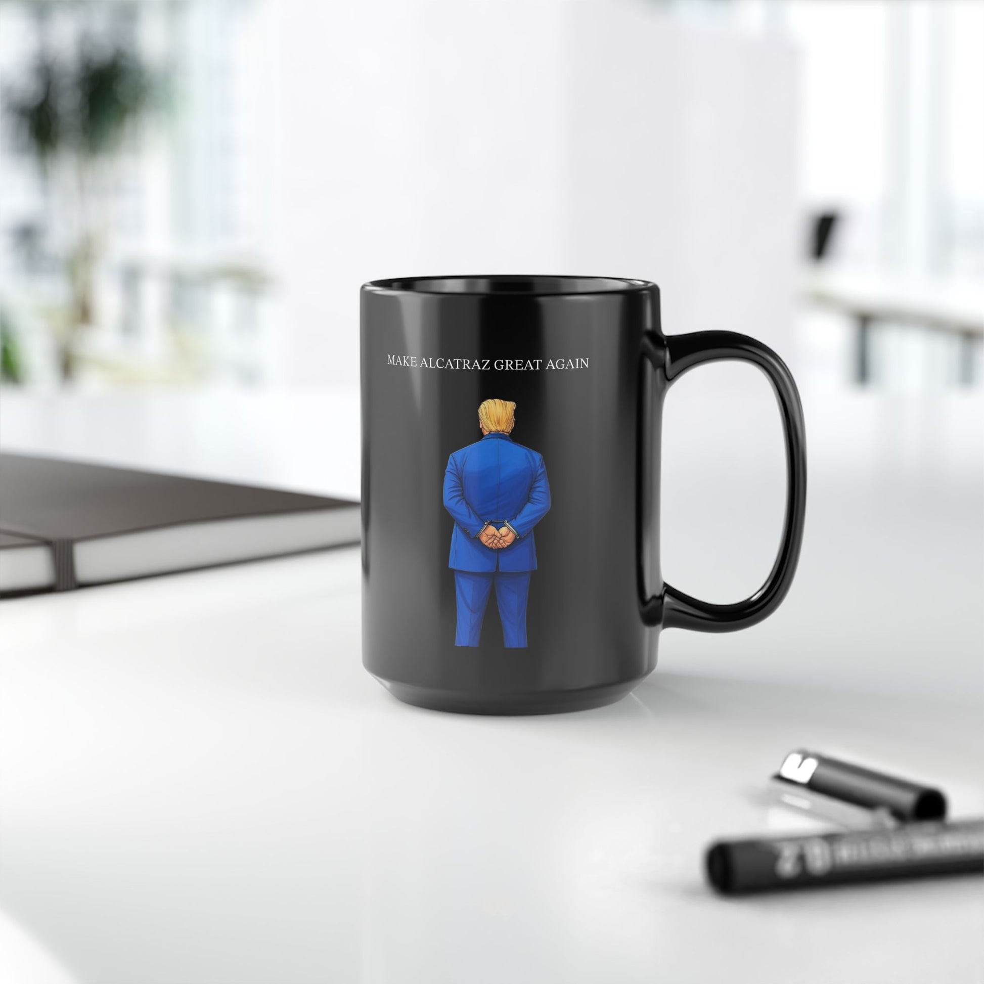 Mug - Political Satire Coffee Mug Make Alcatraz Great Again Trump Funny