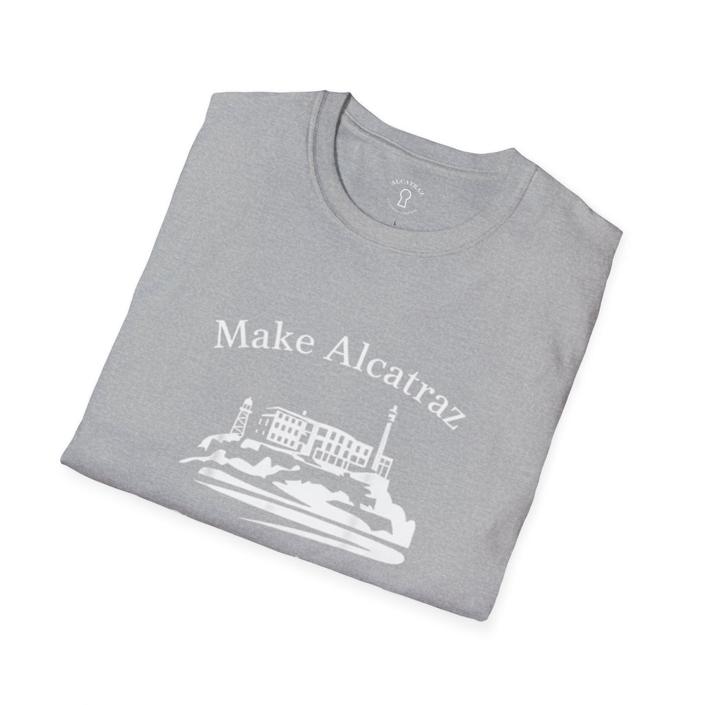 MAKE ALCATRAZ GREAT AGAIN 
Alcatraz Prison T-Shirt