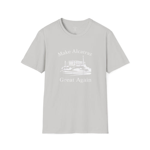 MAKE ALCATRAZ GREAT AGAIN 
Alcatraz Prison T-Shirt