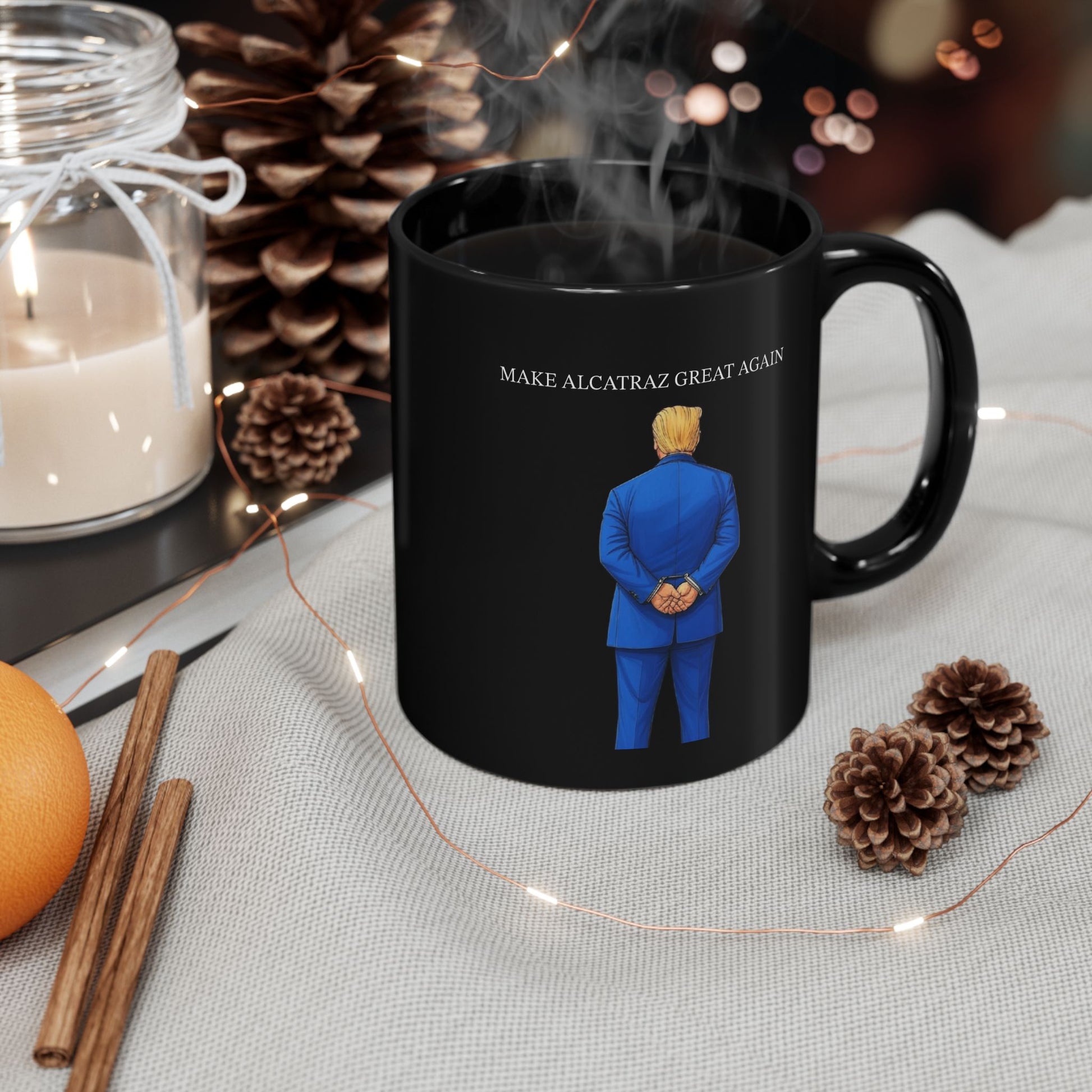 Mug - Political Satire Coffee Mug Make Alcatraz Great Again Trump Funny