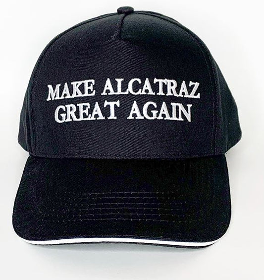 MAKE ALCATRAZ GREAT AGAIN